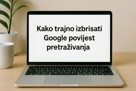 kako trajno izbrisati google povijest pretraživanja kako trajno izbrisati google povijest pretraživanja